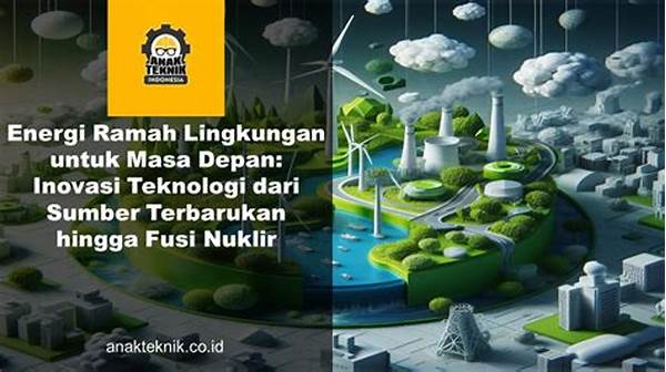 inovasi-teknologi-energi-ramah-lingkungan_fcc8aff3d.jpg